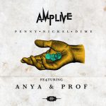 Penny Nickel Dime (feat. Anya & Prof) – Amp Live