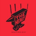 Can’t Play Dead – The Heavy