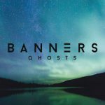 Ghosts – BANNERS