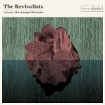Wish I Knew You – The Revivalists