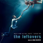 The Leftovers (Music from the HBO® Series) Season 2 – Max Richter