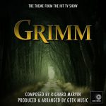 Grimm (Main Theme) - Geek Music