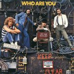 Who Are You – The Who