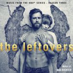 The Leftovers (Music from the HBO® Series) Season 3 – Max Richter