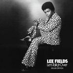 Let’s Talk It Over – Lee Fields