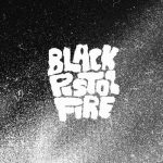Suffocation Blues – Black Pistol Fire