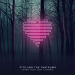 The Walker - Fitz and The Tantrums