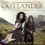 Outlander: Season 1, Vol. 2 (Original Television Soundtrack) – Bear McCreary