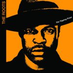 Don't Say Nuthin' - The Roots