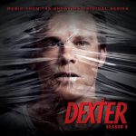 Dexter 8 (Music from the Showtime Original Series) - Daniel Licht