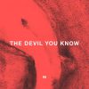 The Devil You Know - X Ambassadors