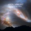 Scared to Love - Aron Wright