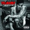 Get the F**k Up! - Yelawolf