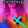 Really Gone - CHVRCHES