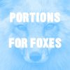 Portions For Foxes - Caught a Ghost
