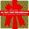 All That I Want for Christmas (Is to Give My Love Away) - The Rescues