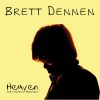 Heaven (feat. Natalie Merchant) - Brett Dennen