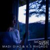 Such Great Heights - Madi Diaz & K.S. Rhoads
