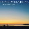 Keep Breathing - Congratulationz