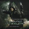 Arrow: Season 6 (Original Television Soundtrack) - Blake Neely