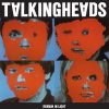 Once In a Lifetime - Talking Heads