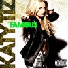Famous - Katy Tiz