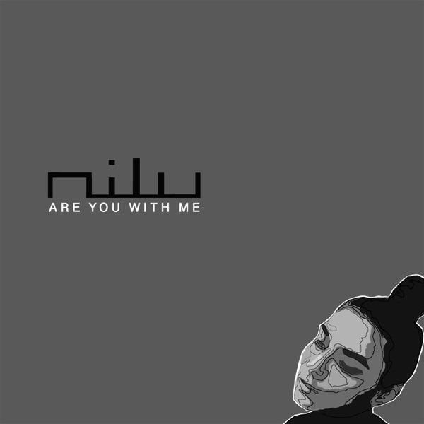 Are You With Me - nilu