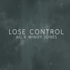 Lose Control - AG & Mindy Jones