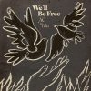 We'll Be Free (feat. nilu) - AG