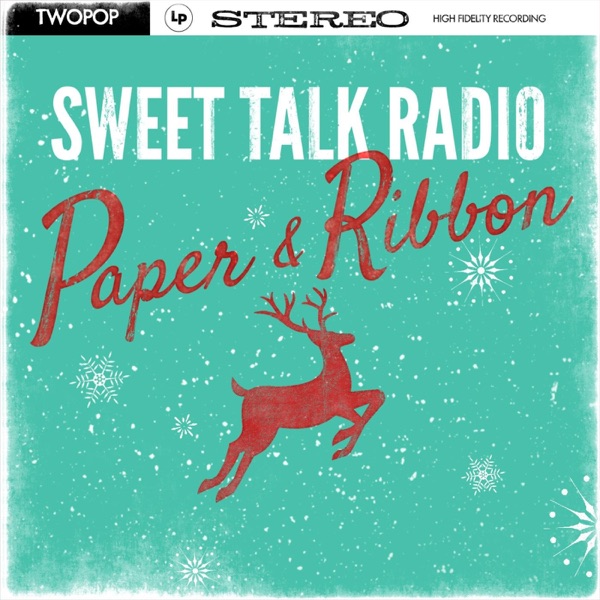 Paper & Ribbon - Sweet Talk Radio