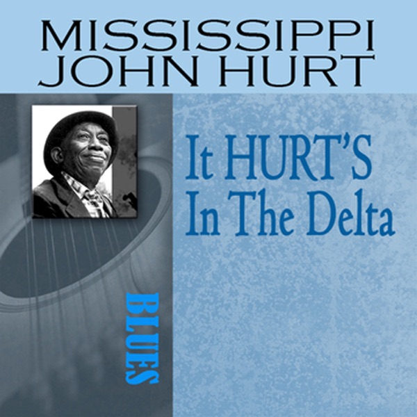 I Shall Not Be Moved - Mississippi John Hurt