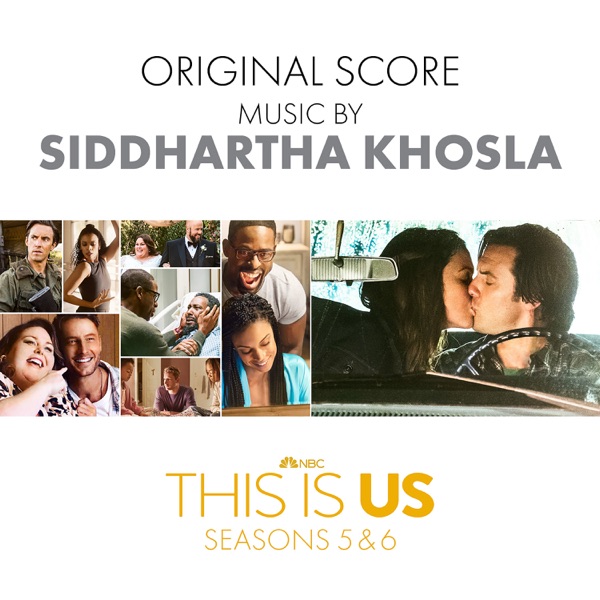 This Is Us: Seasons 5 & 6 (Original Score) - Siddhartha Khosla