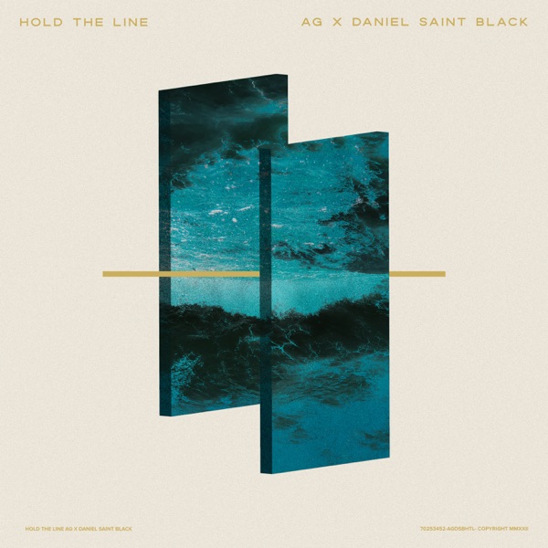Hold the Line (feat. DANIEL SAINT BLACK) - AG